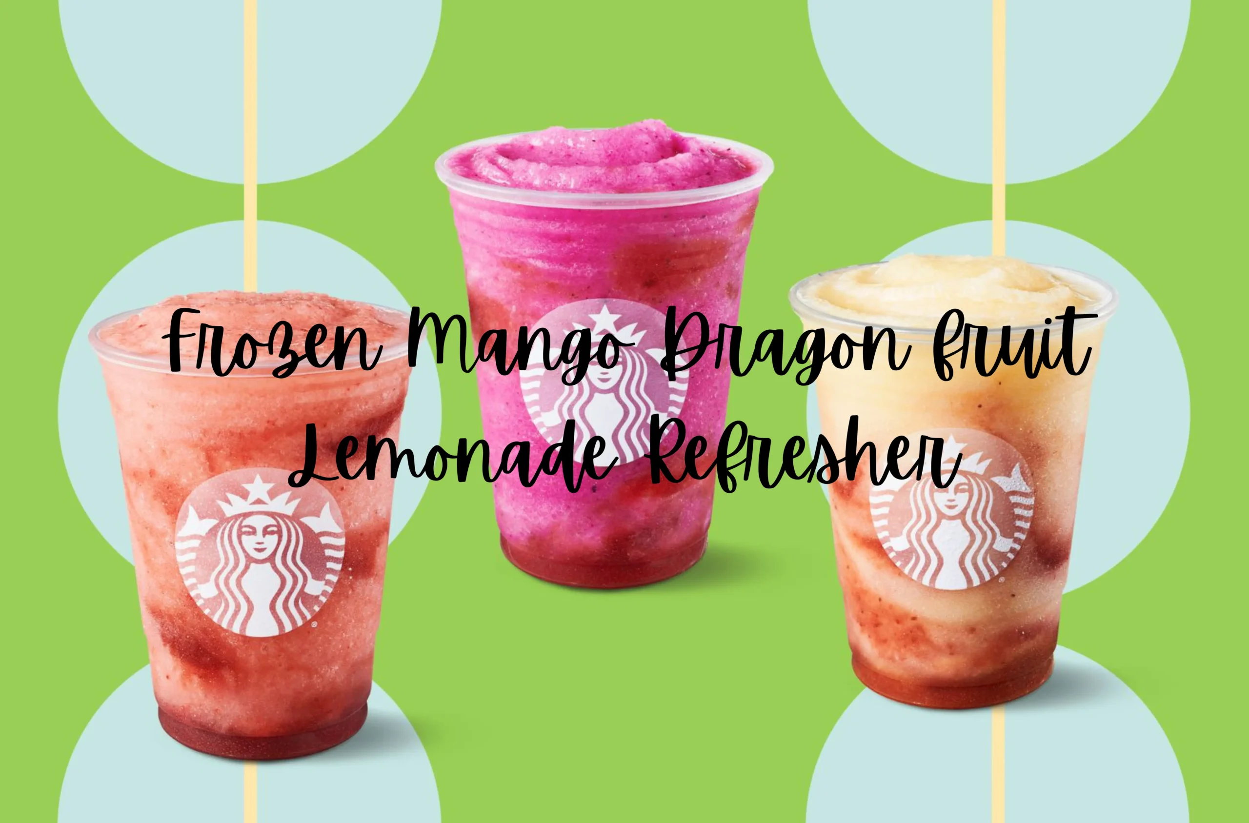 Frozen Mango Dragon fruit Lemonade Refresher 