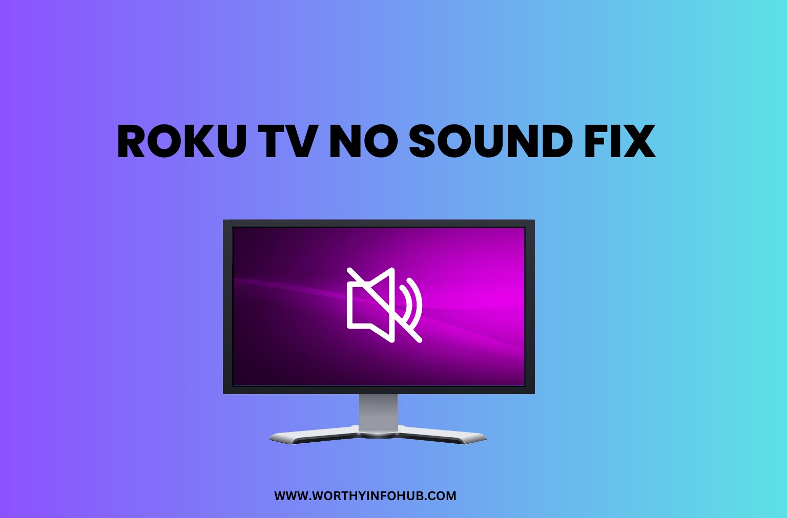 Roku TV No Sound Fix